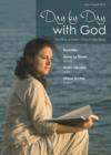 Image for Day by day with God  : rooting women&#39;s lives in the Bible: May-August 2014 : May-August 2014