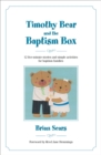 Image for Timothy Bear and the Baptism Box