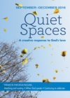 Image for Quiet Spaces September-December 2016