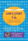 Image for God&#39;s Story for 7-11s : 36 Bible-based sessions for midweek and Sunday groups