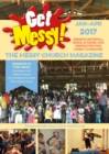 Image for Get messy! January-April 2017  : session material, news, stories and inspiration for the Messy Church community