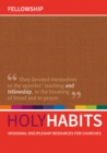 Image for Holy Habits: Fellowship