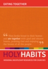 Image for Holy Habits: Eating Together