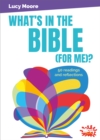 Image for What&#39;s in the Bible (for me)?  : 50 readings and reflections