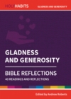 Image for Gladness and generosity  : 40 readings and reflections