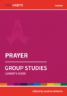 Image for Holy Habits Group Studies: Prayer
