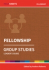 Image for Holy Habits Group Studies: Fellowship