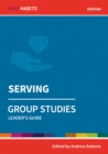 Image for Holy Habits Group Studies: Serving