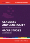 Image for Gladness and generosity  : leader&#39;s guide