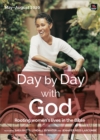 Image for Day by day with God  : rooting women&#39;s lives in the Bible: May-August 2020