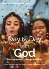 Image for Day by day with God  : rooting women&#39;s lives in the Bible: September-December 2020