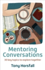 Image for Mentoring conversations  : 30 key topics to explore together