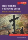 Image for Holy habits following Jesus  : ideal for Lent and other times