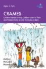 Image for Crames: creative games to help children learn to think and problem solve (in only 5 minutes a day). : Ages: 5-11 yrs