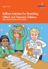 Image for Brilliant Activities for Stretching Gifted and Talented Children