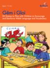 Image for Gem I Gloi: 20 Games to Play With Children to Encourage and Reinforce Welsh Language and Vocabulary