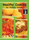 Image for Healthy cooking for primary schools. : Book 2