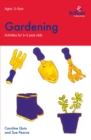 Image for Gardening: Activities for 3-5 Year Olds
