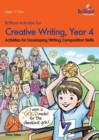 Image for Brilliant Activities for Creative Writing, Year 4