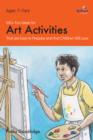 Image for Art Activities: That Are Easy to Prepare and That Children Will Love