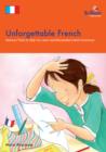 Image for Unforgettable French: memory tricks to help you learn and remember French grammar