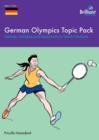 Image for German Olympics topic pack  : games, activities and resources to teach German