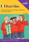 Image for Buon&#39;Idea : Time-saving Resources, Activities and Ideas for Busy Italian Teachers