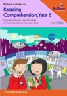 Image for Brilliant activities for reading comprehension  : engaging texts and activities to develop comprehension skillsYear 6