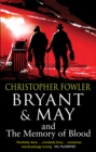 Image for Bryant &amp; May and the Memory of Blood