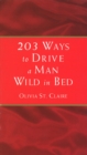 Image for 203 Ways to Drive a Man Wild in Bed