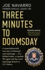 Image for Three minutes to doomsday  : an agent, a traitor, and the worst espionage breach in US history