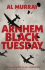 Image for Arnhem: Black Tuesday