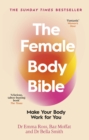 Image for The Female Body Bible : Make Your Body Work For You