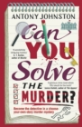 Image for Can You Solve the Murder?