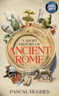 Image for A Short History of Ancient Rome