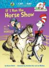 Image for Cat in the Hat: If I Ran the Horse Show