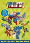 Image for DC Super Friends: Save the Day! Sticker Book