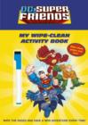 Image for DC Super Friends: My Wipe-clean Activity Book