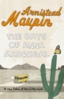 Image for The days of Anna Madrigal  : a novel