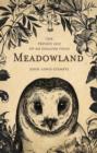 Image for Meadowland  : the private life of an English field