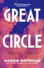 Great circle - Shipstead, Maggie