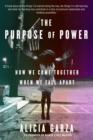 Image for The Purpose of Power