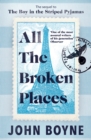 All the broken places - Boyne, John