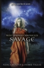 Image for Wolf Springs Chronicles: Savage
