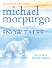 Image for Snow tales  : two tales from the frozen north