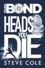 Image for Heads you die