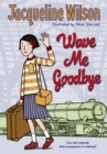 Image for Wave me goodbye