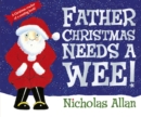 Image for Father Christmas needs a wee!