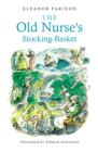 Image for The old nurse&#39;s stocking-basket