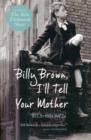 Image for BILLY BROWN TELL YOUR MOTHER SIGNED P B